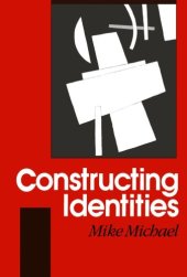 book Constructing Identities: The Social, the Nonhuman and Change