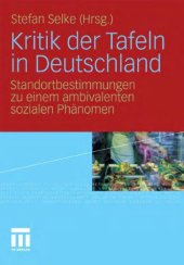 book Kritik der Tafeln in Deutschland: Standortbestimmungen zu einem ambivalenten sozialen Phänomen