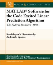 book MATLAB Software for the Code Excited Linear Prediction Algorithm: The Federal Standard-1016 (Synthesis Lectures on Algorithms and Software in Engineering)