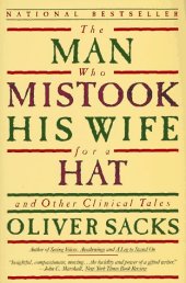 book The Man Who Mistook His Wife For A Hat: And Other Clinical Tales