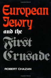 book European Jewry and the First Crusade