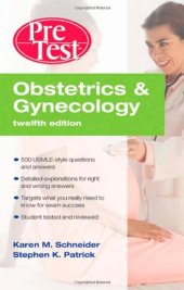 book Obstetrics & Gynecology:  PreTest Self-Assessment & Review, Twelfth Edition (PreTest Clinical Medicine)