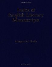 book Index of English Literary Manuscripts, 1700-1800, Part 2: Gay-Phillip