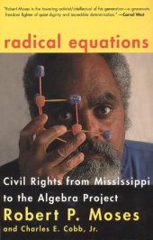 book Radical Equations: Civil Rights from Mississippi to the Algebra Project