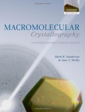 book Macromolecular Crystallography: Conventional and High Throughput Methods (The Practical Approach Series)