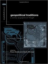 book Geopolitical Traditions: Critical Histories of a Century of Political Thought