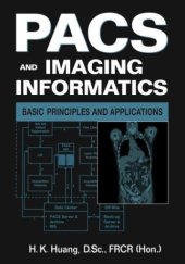 book PACS and Imaging Informatics : Basic Principles and Applications