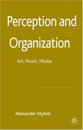 book Perception and Organization: Art, Music, Media