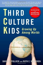 book Third Culture Kids: Growing Up Among Worlds, Revised Edition