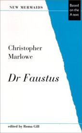 book Dr. Faustus, Second Edition: Based on the A Text (New Mermaids)