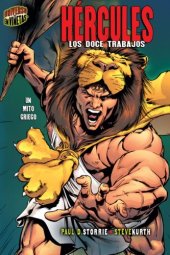 book Hercules Hercules: Los Doce Trabajos The Twelve Labors (Mitos Y Leyendas En Vinetas Graphic Myths and Legends) (Spanish Edition)