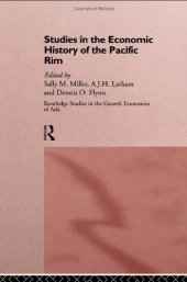 book Studies in the Economic History of the Pacific Rim (Routledge Studies in the Growth Economies of Asia, 10)