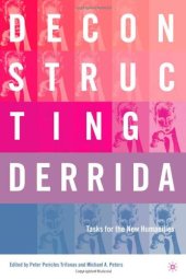 book Deconstructing Derrida: Tasks for the New Humanities