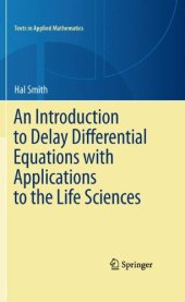 book An Introduction to Delay Differential Equations with Applications to the Life Sciences