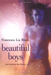 book Beautiful Boys: Two Weetzie Bat Books