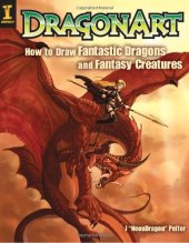 book DragonArt: how to draw fantastic dragons and fantasy creatures