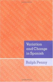 book Variation and Change in Spanish