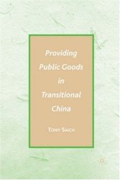 book Providing Public Goods in Transitional China