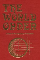 book The World Order - A Study in the Hegemony of Parasitism