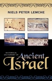 book Historical Dictionary of Ancient Israel (Historical Dictionaries of Ancient Civilizations and Historical Eras)