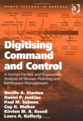 book Digitising Command and Control (Human Factors in Defence)