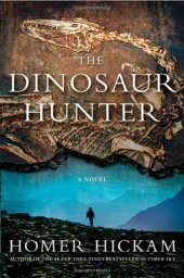 book The Dinosaur Hunter: A Novel