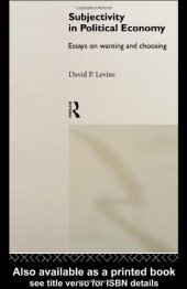 book Subjectivity in Political Economy: Essays on Wanting and Choosing (Routledge Frontiers of Political Economy 18)