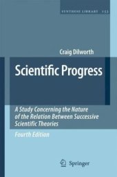 book Scientific Progress: A Study Concerning the Nature of the Relation Between Successive Scientific Theories