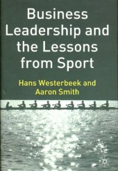 book Business Leadership and the Lessons from Sport