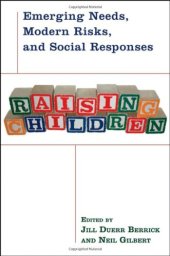 book Raising Children: Emerging Needs, Modern Risks, and Social Responses