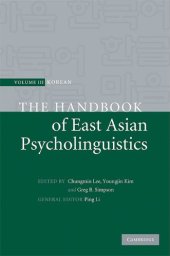 book The Handbook of East Asian Psycholinguistics: Volume 3, Korean