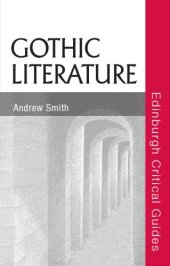 book Gothic Literature (Edinburgh Critical Guides to Literature)