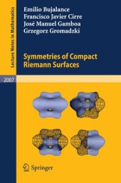 book Symmetries of Compact Riemann Surfaces