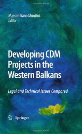 book Developing CDM Projects in the Western Balkans: Legal and Technical Issues Compared