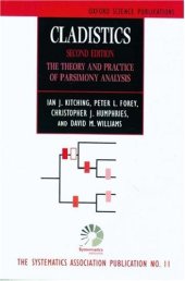 book Cladistics: Theory and Practice of Parsimony Analysis (Systematics Association Publications, 11)