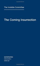 book The Coming Insurrection (Semiotext(e)   Intervention)