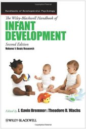 book The Wiley-Blackwell Handbook of Infant Development, Basic Research (Blackwell Handbooks of Developmental Psychology) (Volume 1) - 2nd edition