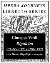 book Rigoletto (Opera Journeys Libretto Series)