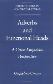 book Adverbs and Functional Heads: A Cross-Linguistic Perspective (Oxford Studies in Comparative Syntax)