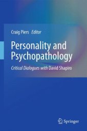 book Personality and Psychopathology: Critical Dialogues with David Shapiro