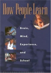 book How People Learn: Brain, Mind, Experience, and School