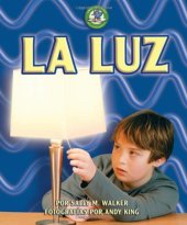 book La Luz Light (Libros De Energia Para Madrugadores Early Bird Energy) (Spanish Edition)