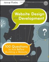 book Website Design and Development: 100 Questions to Ask Before Building a Website