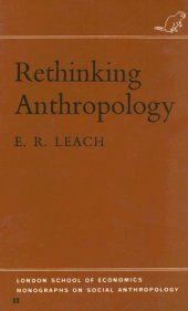 book Rethinking Anthropology (London School of Economics Monographs on Social Anthropology)