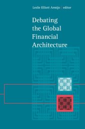 book Debating the Global Financial Architecture