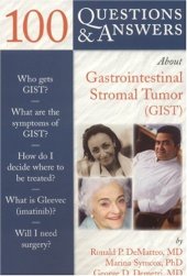 book 100 Questions & Answers About  Gastrointestinal Stromal Tumor(GIST)