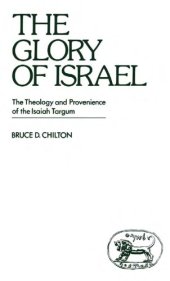 book Glory of Israel: The Theology & Provenience of the Isaiah Targum (JSOT Supplement)