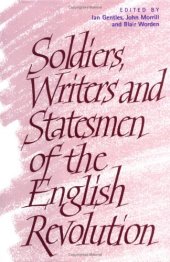 book Soldiers, Writers and Statesmen of the English Revolution