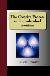 book The Creative Process in the Individual (New Edition)