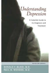 book Understanding Depression: A Complete Guide to Its Diagnosis and Treatment